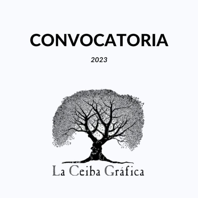 Convocatoria de la Ceiba Gráfica