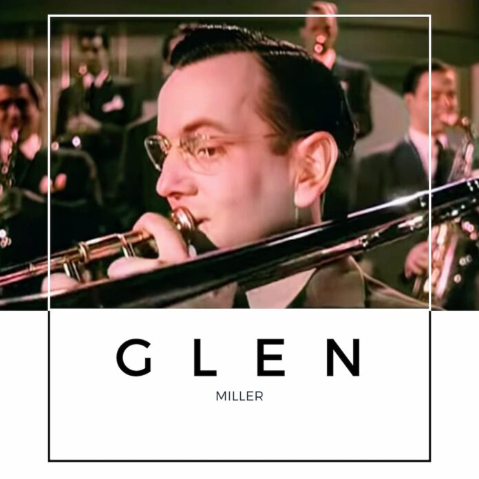 Glen Miller, pionero del sonido Big Band