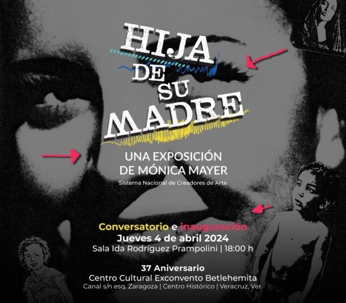 Hija de su madre, exposición de Mónica Mayer