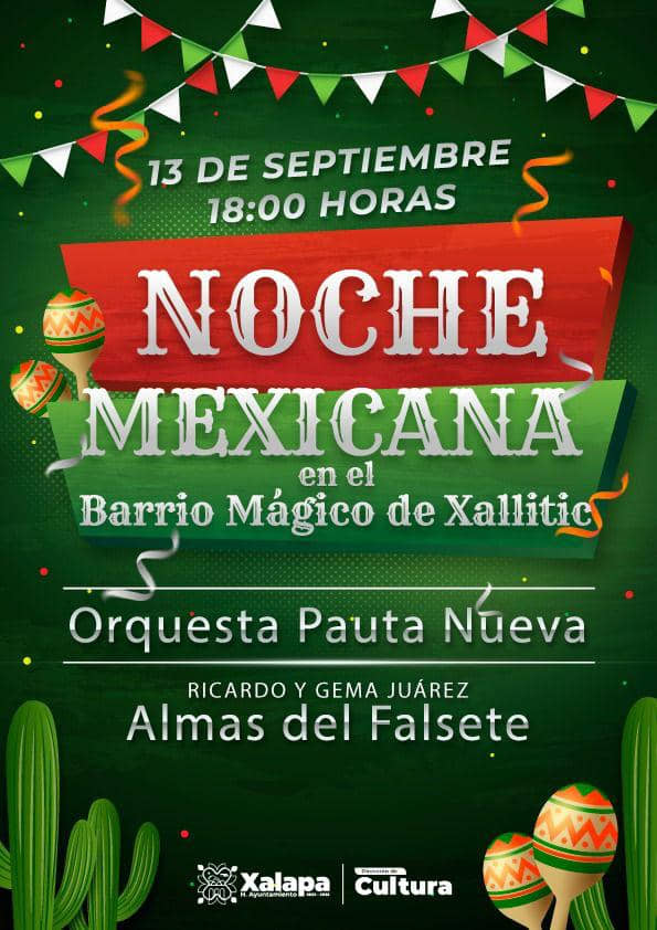 Xalapa celebra el mes patrio 2024: conciertos, homenajes y festividades mexicanas