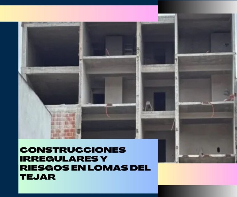 Construcciones irregulares y riesgos en Lomas del Tejar