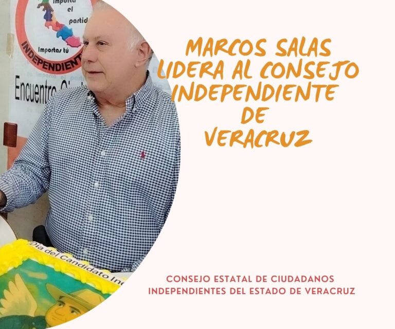 Marcos Salas lidera al Consejo Independiente de Veracruz Marcos Salas lidera al Consejo Independiente de Veracruz