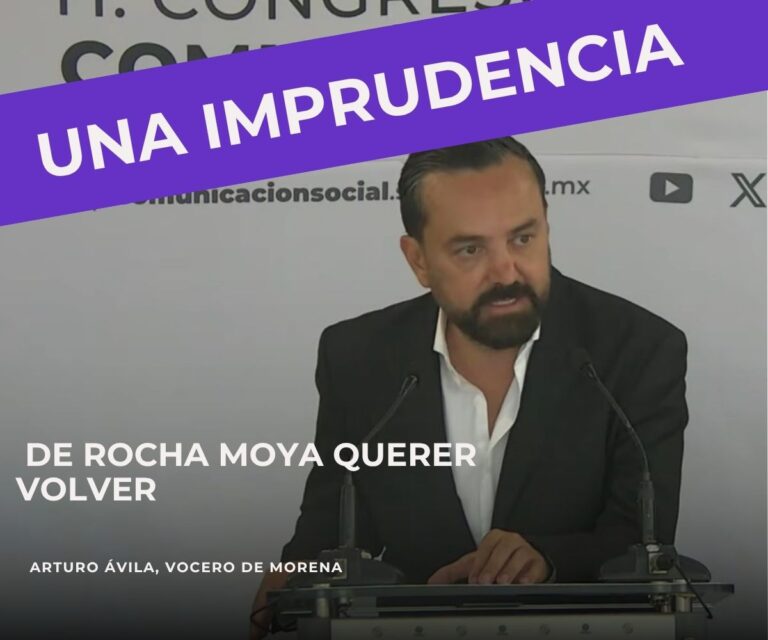 "Una imprudencia de Rocha Moya querer volver": Arturo Ávila, vocero de Morena